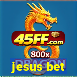 jesus bet